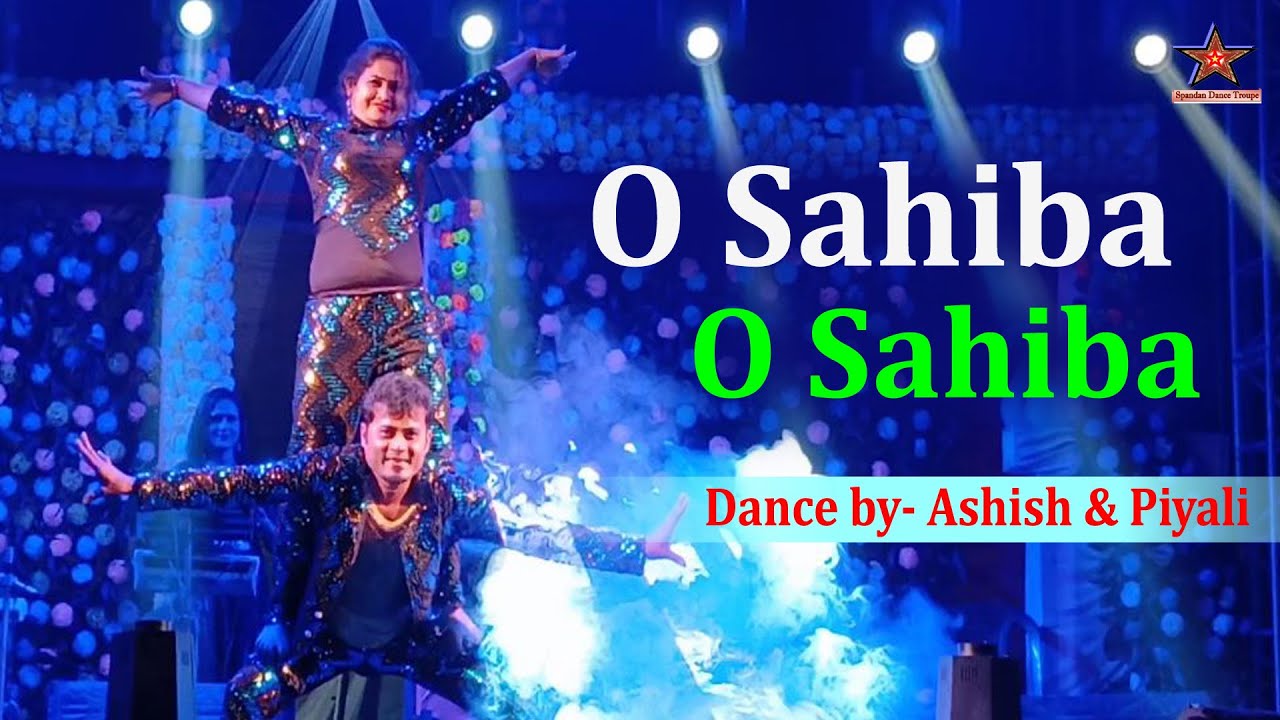 O Sahiba O Sahiba | Acrobatic Dance | Duet Dance Stage Program | Dance Performance 2024