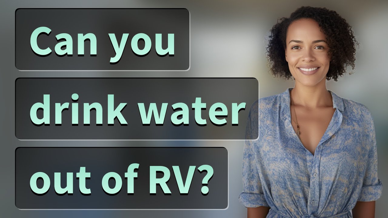 Can you drink water out of RV?