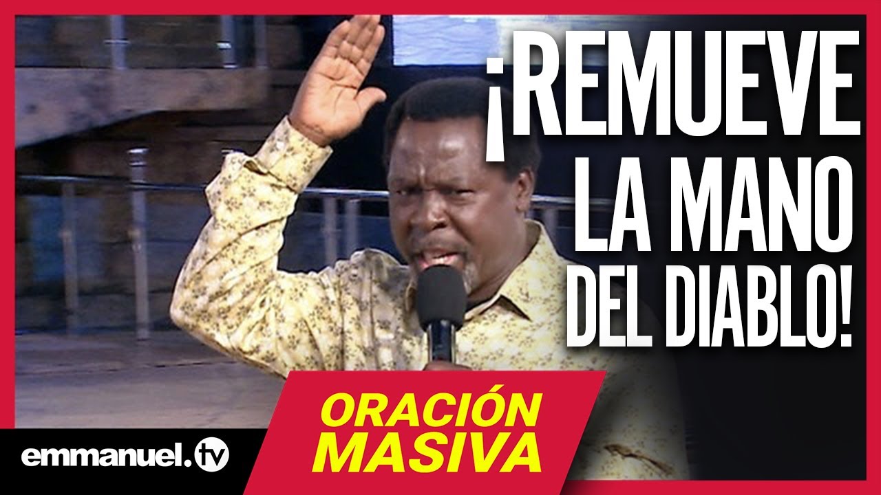 &iexcl;REMUEVE LA MANO DEL DIABLO! &ndash; Oraci&oacute;n Masiva con T.B. Joshua