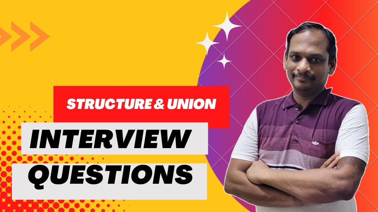 Technical Interview - C Aptitude - Structures and Unions with Examples