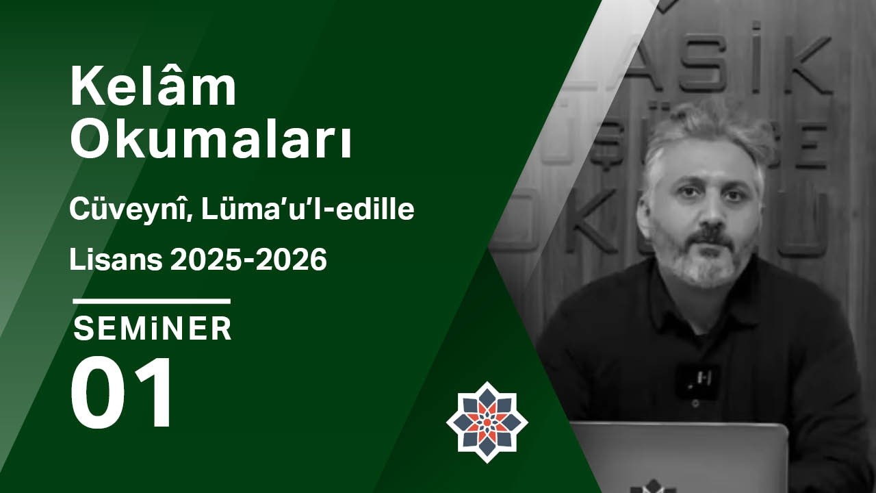 Hayrettin Nebi Güdekli, 2025-2026 Lisans Programı:  Ebu Hanife, el-Fıkhu'l Ekber, 3. Seminer