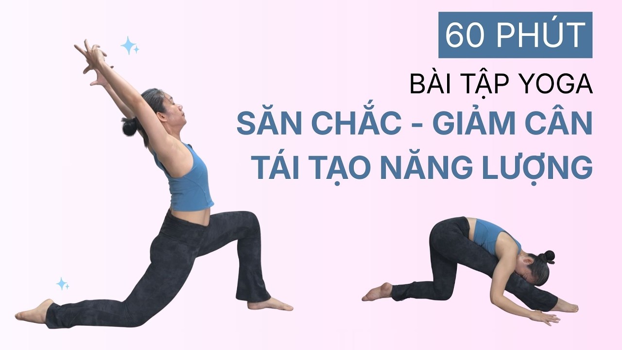 Bài tập yoga săn chắc giảm cân và tái tạo năng lượng | 60 PHÚT | TRAN THAO VI OFFICIAL