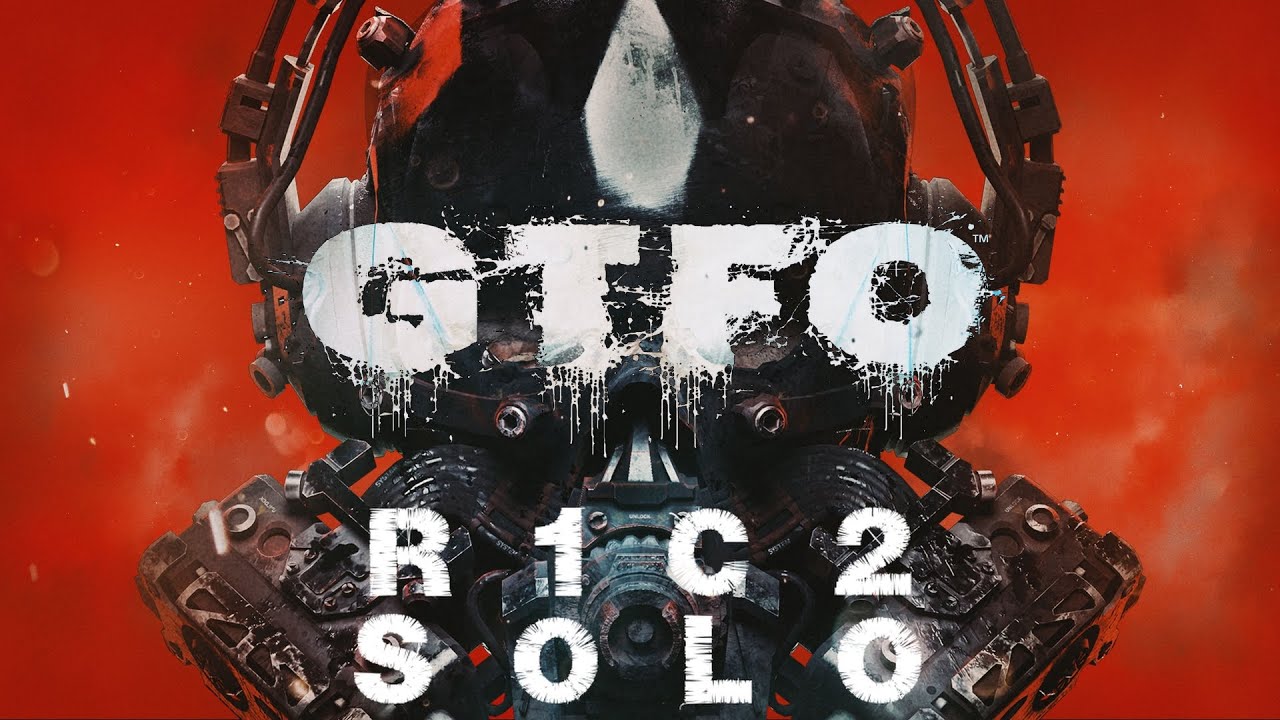 GTFO  -  ALT: // R1C2 Solo