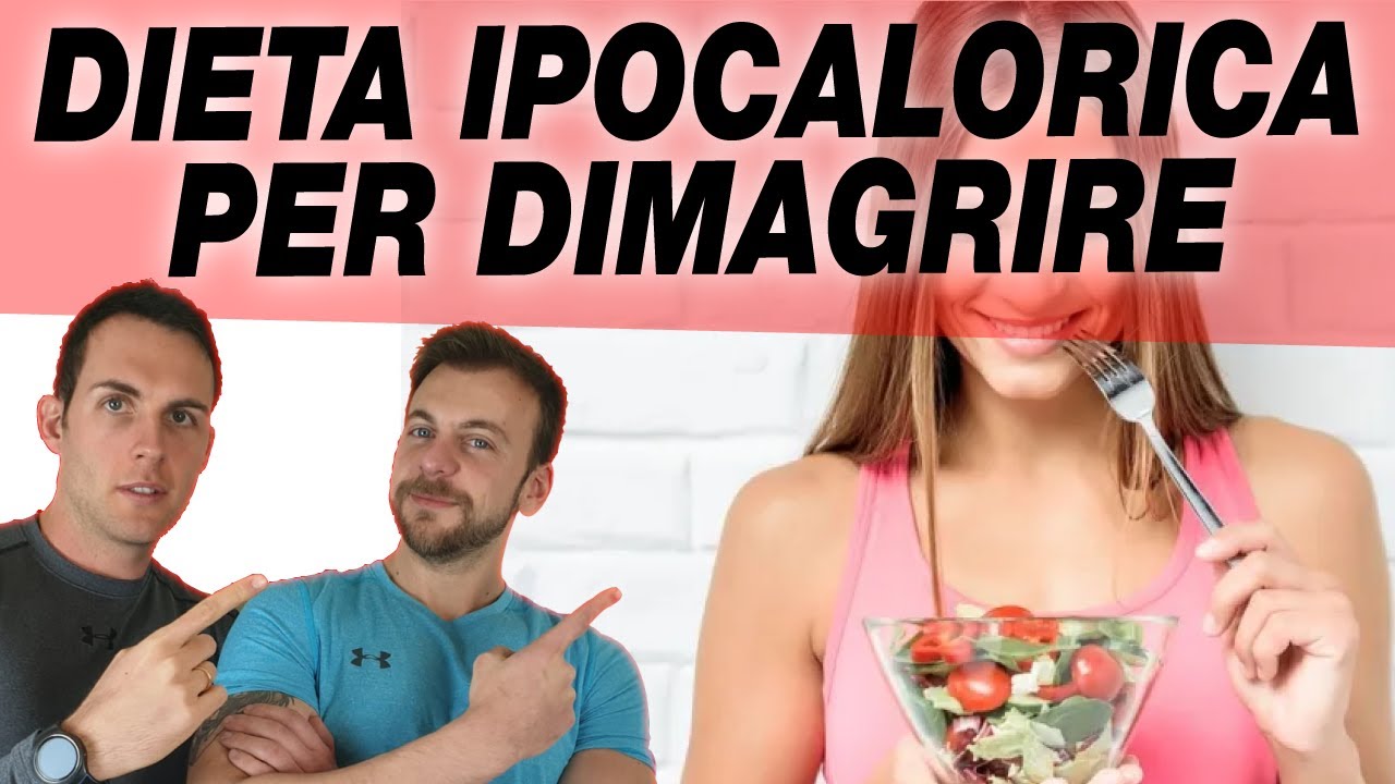 Dieta ipocalorica quante calorie da assumere per dimagrire?