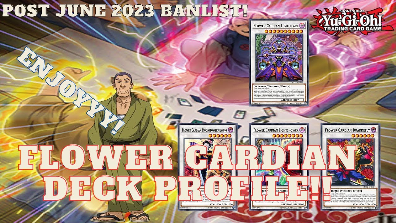 YU-GI-OH! Flower Cardian Deck Profile August 2023! - POST JUNE BANLIST 2023