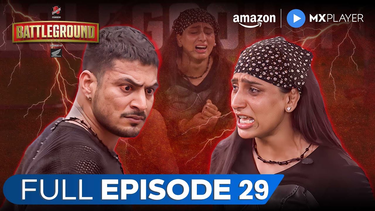 Battleground Full Episode 29 ft. Rounak Gulia & Nikhil Singh | Amazon MX Player | New Reality Show