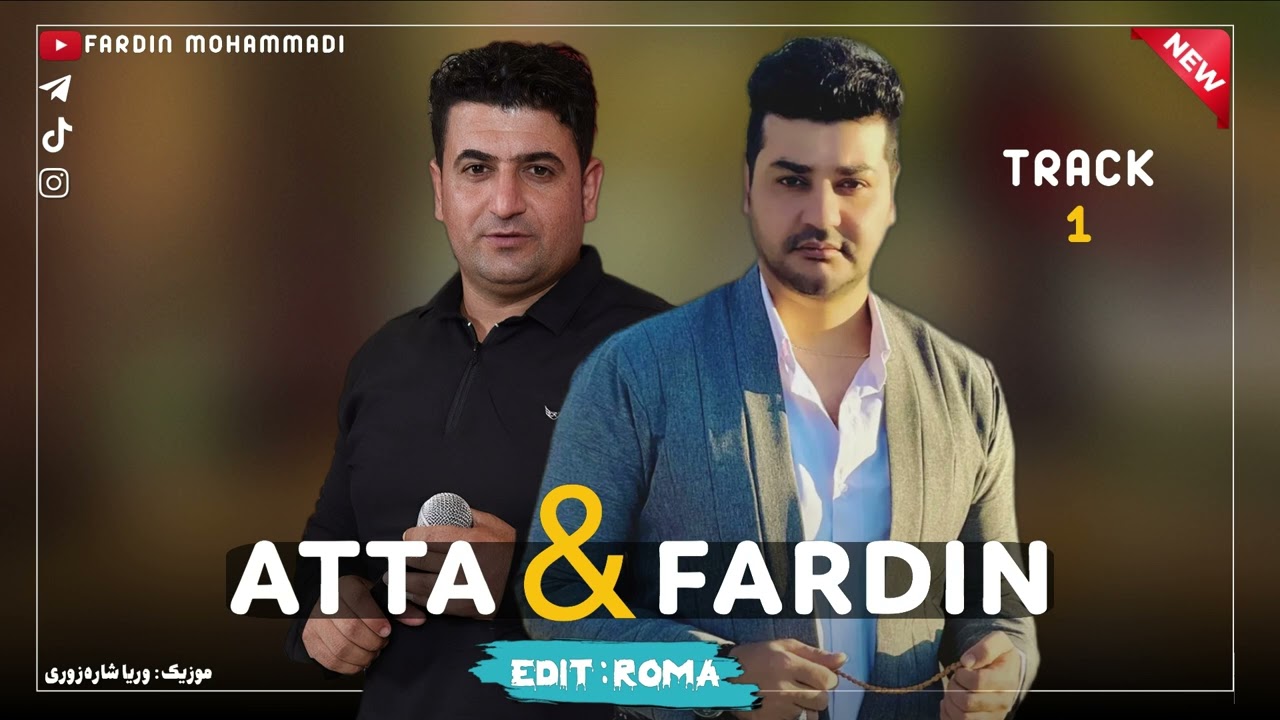 Fardin Mohammadi U Atta Esmail 2025 Danishtne Taibat 2 Gorani Zor Shaz