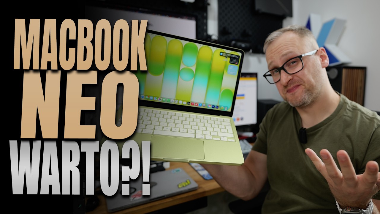 MacBook Neo - teraz warto