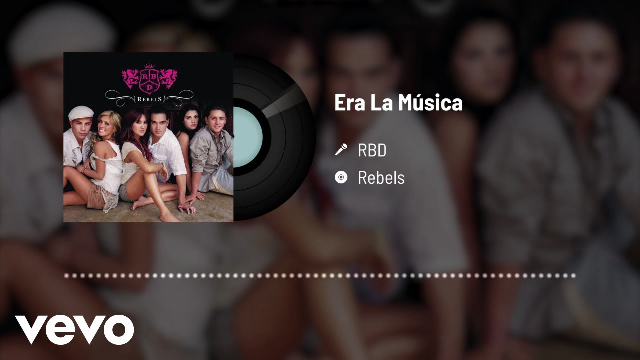 RBD - Era La Música (Audio)