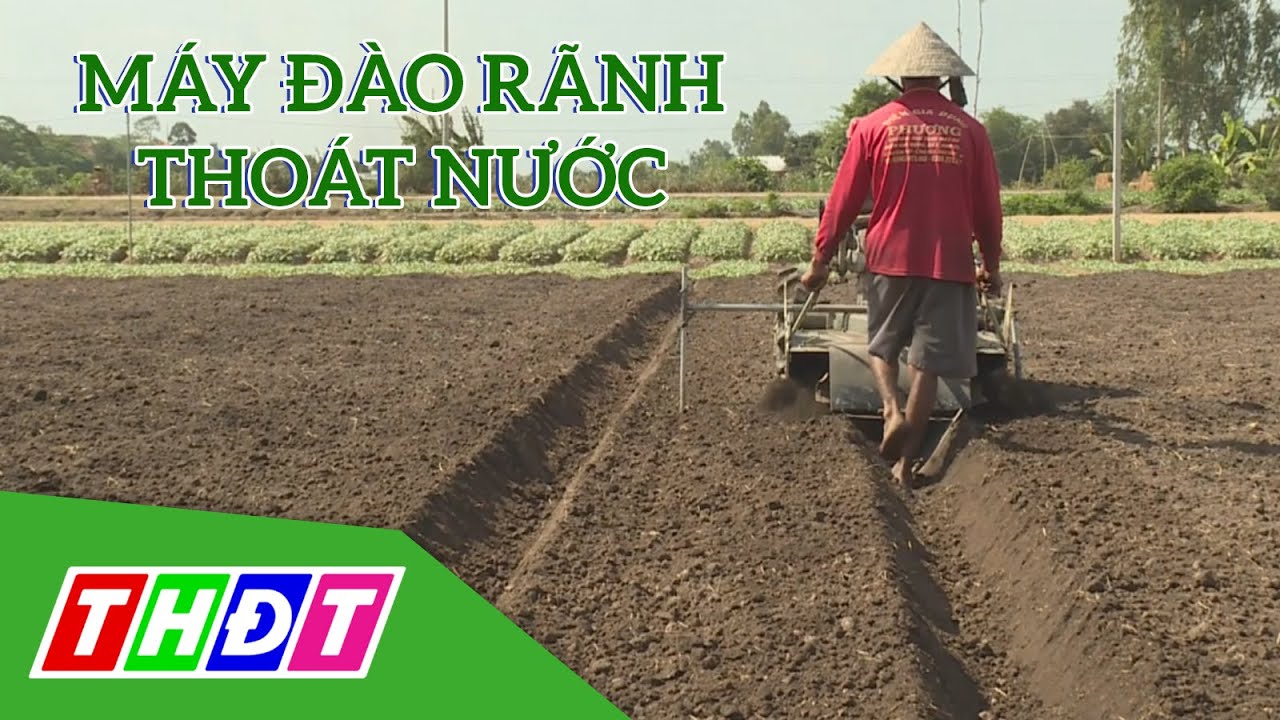 Thú vị chiếc máy đào rãnh thoát nước - sáng chế của nông dân miền Tây | THDT