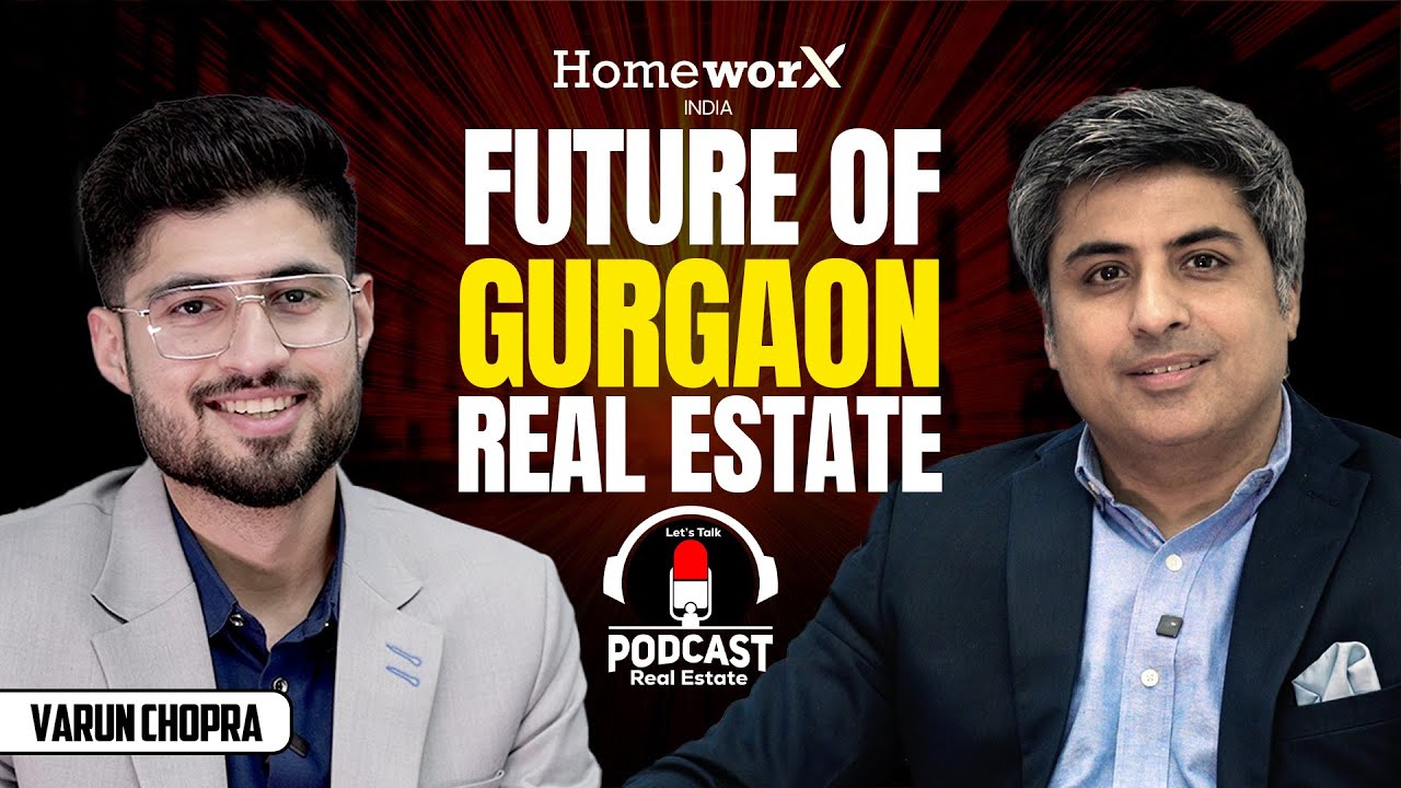LET'S TALK | PODCAST | FUTURE OF GURGAON REAL ESTATE | #smartworld@smartworlddevelopers163