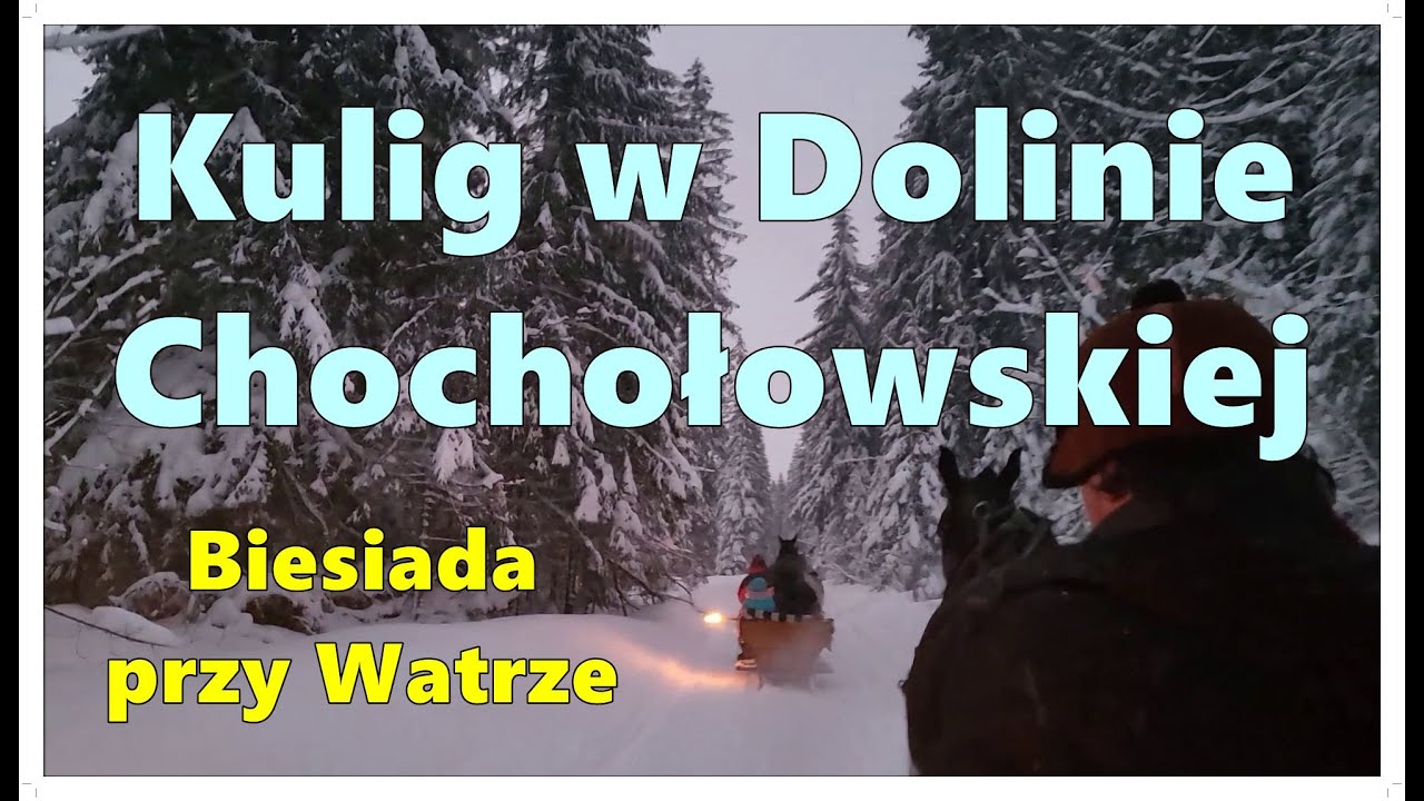 Kulig w Dolinie Chochołowskiej/Biesiada przy ognisku/Informacje na końcu filmu/