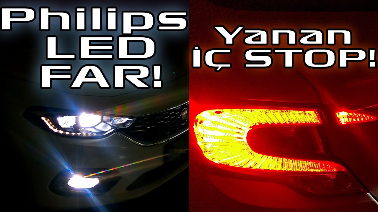 Fiat Egea Mirror Philips Ultinon LED Far ve İ&ccedil; Stop Aydınlatma Uygulaması