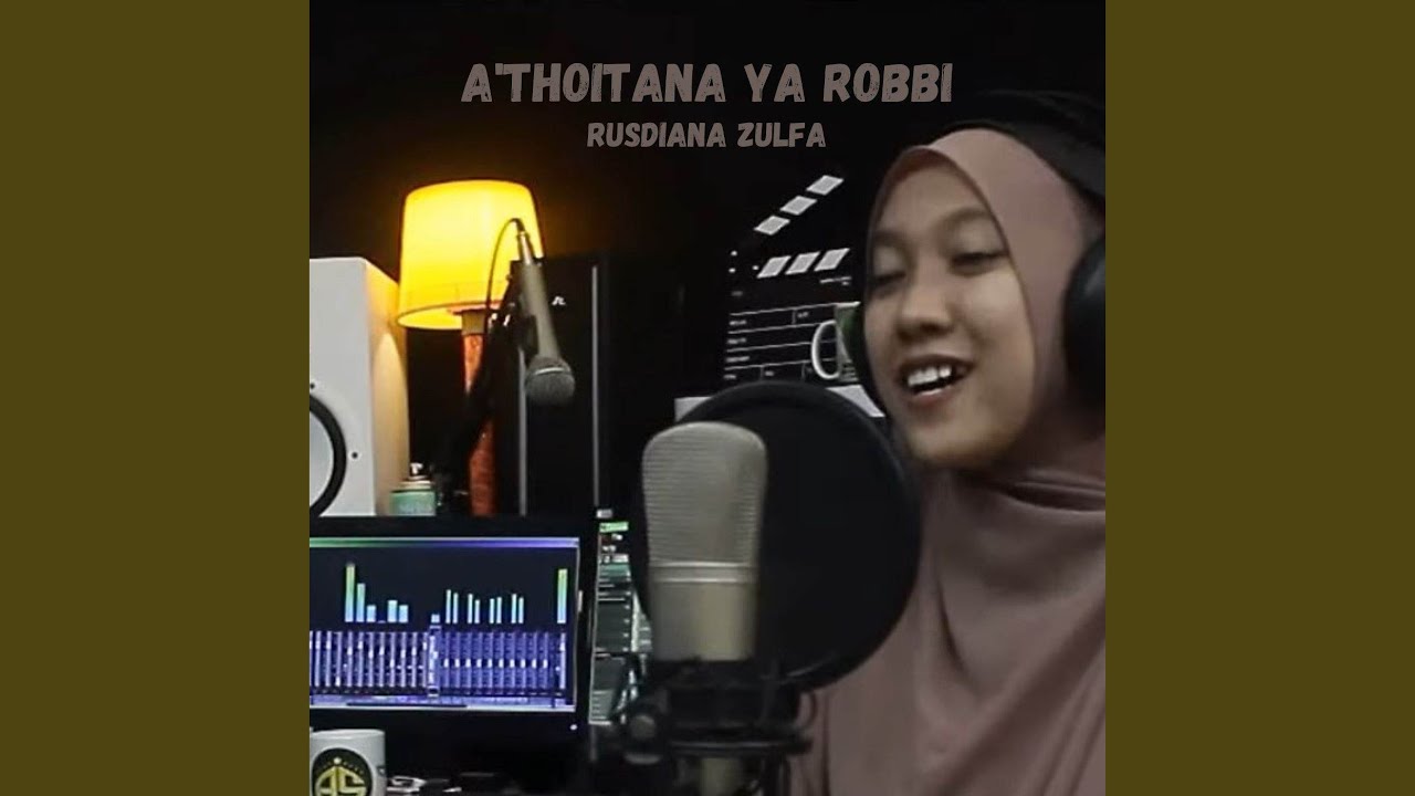 A'thoitana Ya Robbi