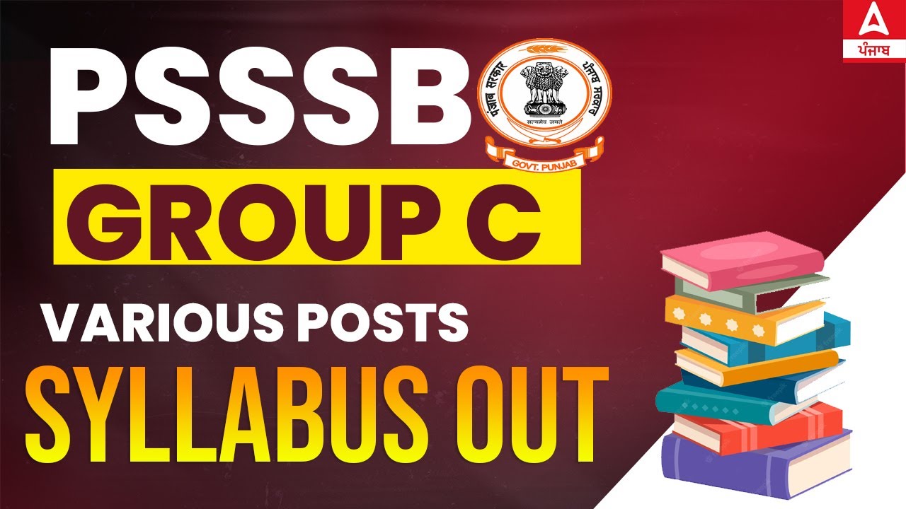 PSSSB Syllabus 2023 | PSSSB Syllabus | Know Full Details
