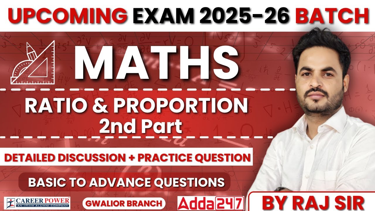 MATHS को बनाएं मजेदार और आसान!🤗 || RATIO & PROPORTION || PART 2 || BY RAJ SIR