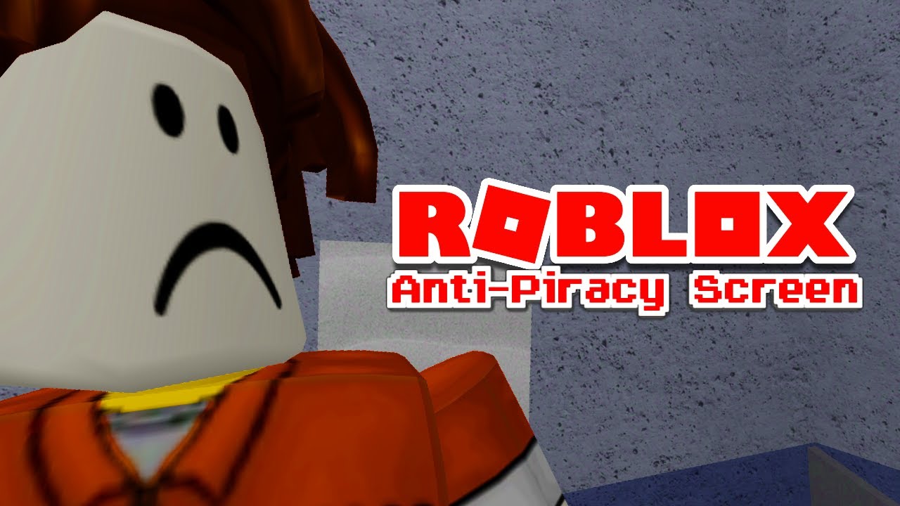 Roblox | Anti-Piracy Screen