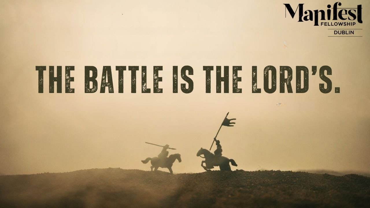Manifest 108: The Battle Is the Lord’s