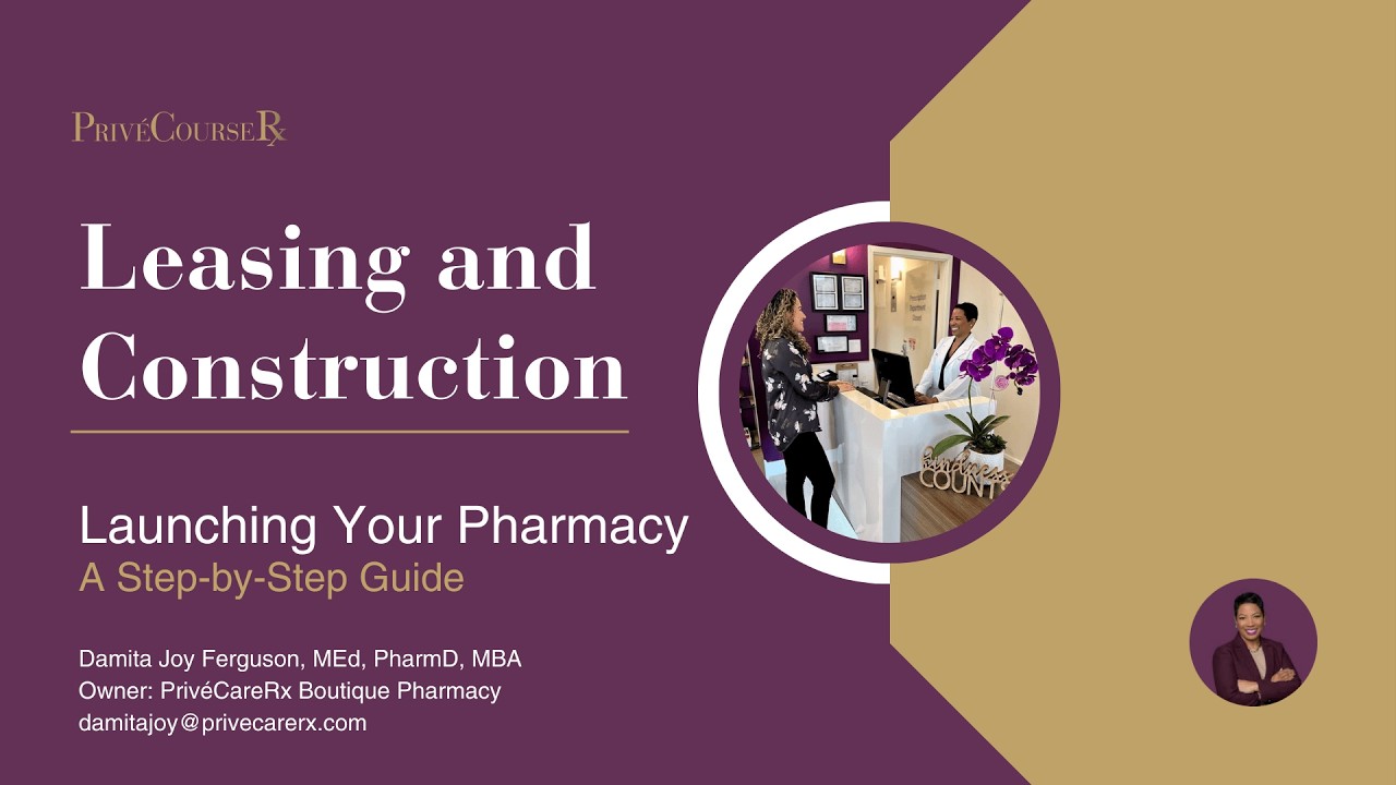 Leasing and Construction for Your Independent Pharmacy