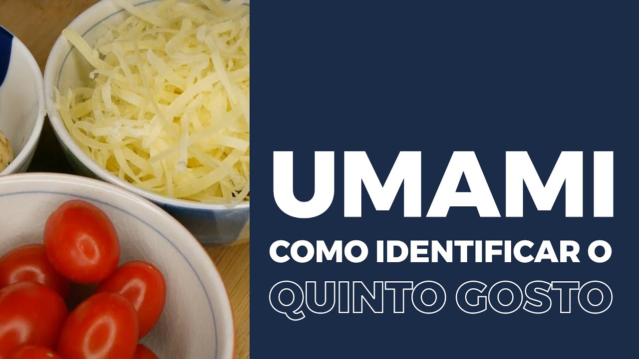 Aprenda a identificar o quinto gosto e em quais alimentos encontrar o UMAMI