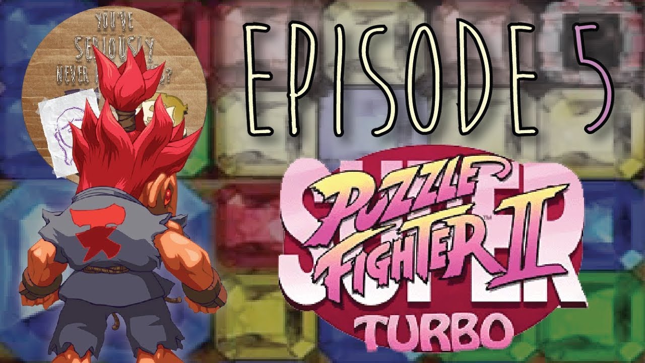 Puzzle Fighter II - Episode 5 - Droppin' Blocks - You’ve Seriously Never Played This?!