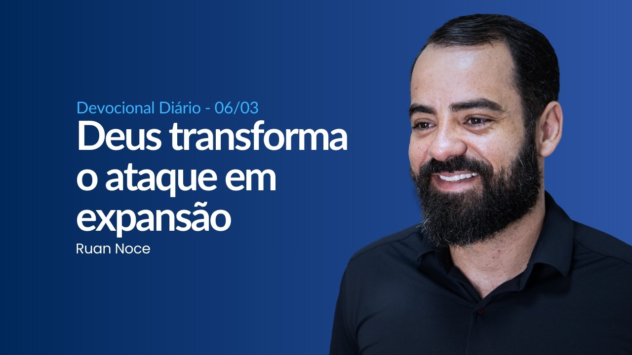 ATOS 8:3-4 | DEVOCIONAL DIÁRIO | RUAN NOCE