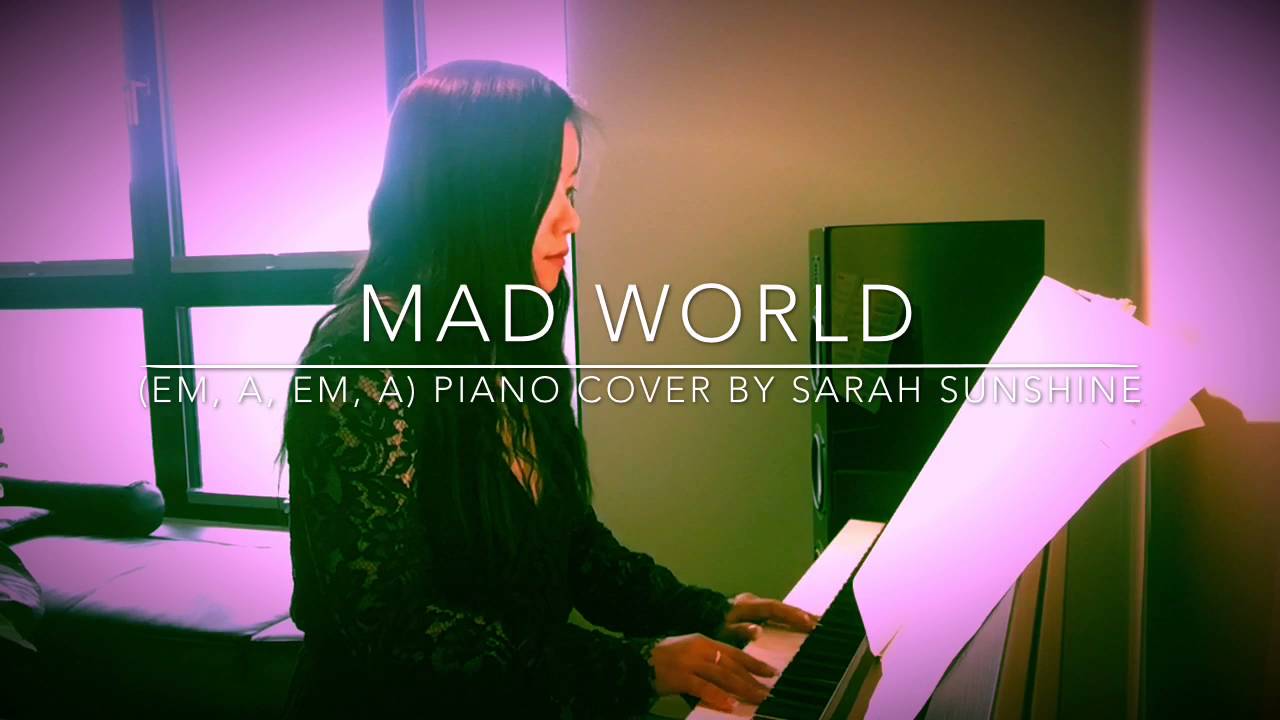 Mad World Piano Solo Cover played by Sarah Sunshine Karaoke with Lyrics  and Guitar chords