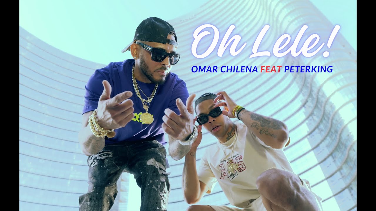 Oh Lele - ​⁠Omar Chilena Feat Peterking El Animal (Video Ufficiale) @HEAVYDUTYRECORDSTV