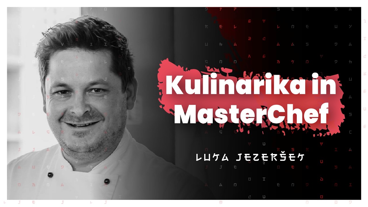 MasterChef, kulinarika in družinsko podjetništvo (Luka Jezeršek) — AIDEA Podkast 159