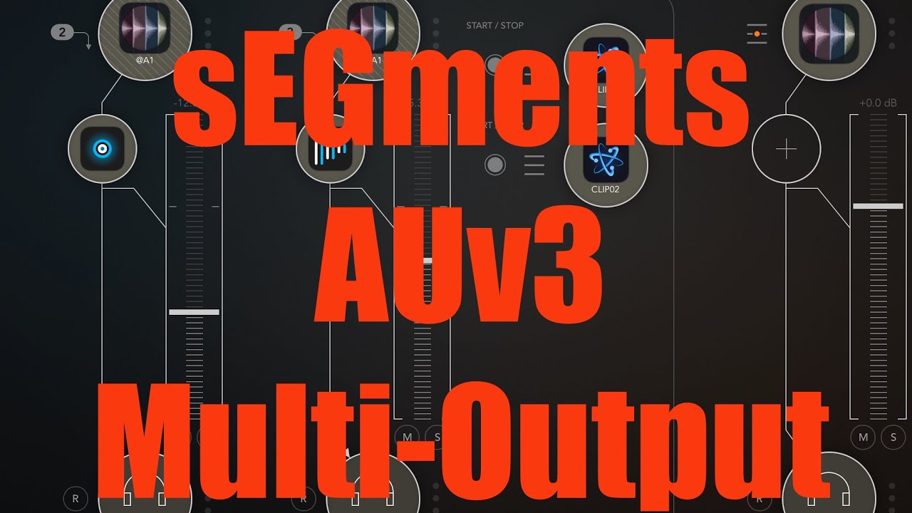 ElliottGarage sEGments - Tutorial: Exploring the App Part 6, AUv3 Multi-Output