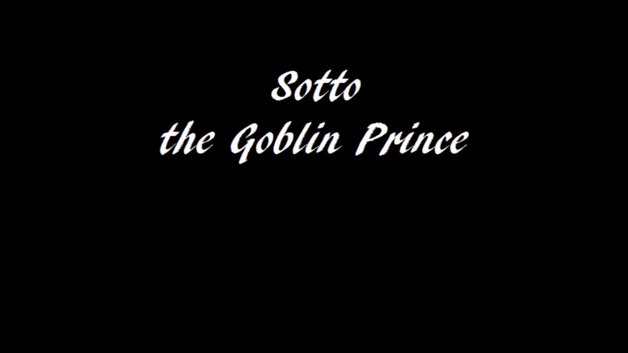 Sotto the Goblin Prince Teaser Trailer