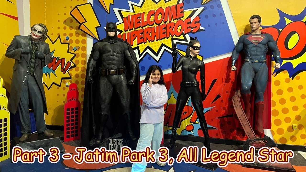 All The Legend Star, Liburan ke Jawa Timur, Jatim Park 3- Part 3