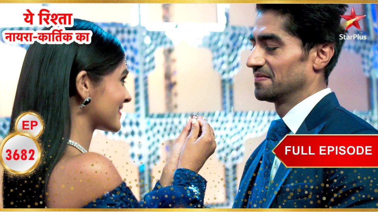 Akshara-Abhimanyu's Engagement! | Full Ep. 3682 | Yeh Rishta Kya Kehlata Hai