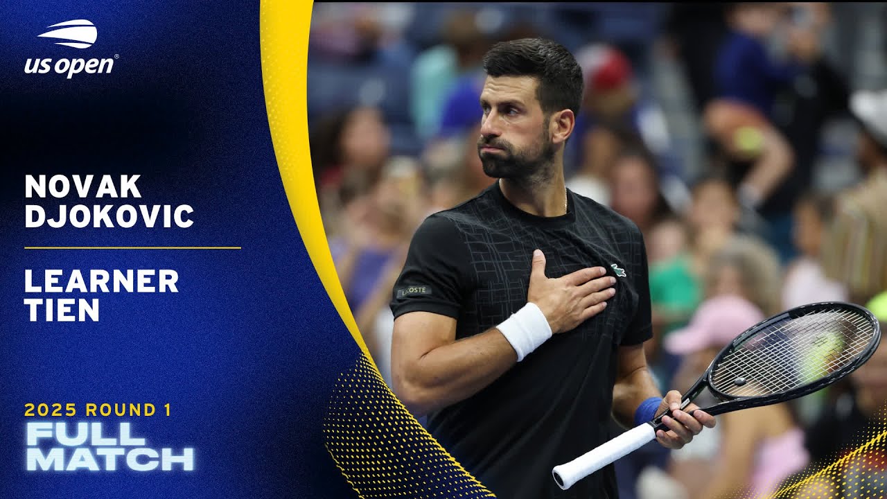 Novak Djokovic vs. Learner Tien Full Match | 2025 US Open Round 1