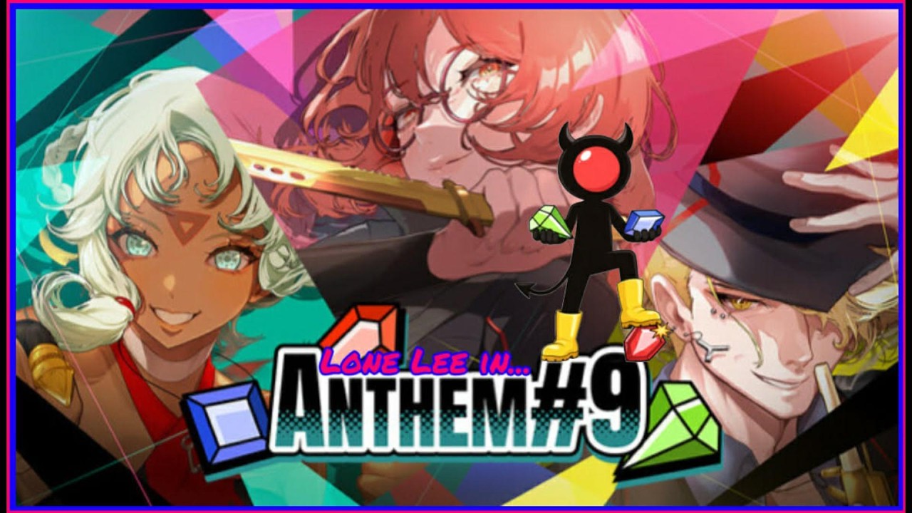 Gems and Chain Attacks - Anthem #9