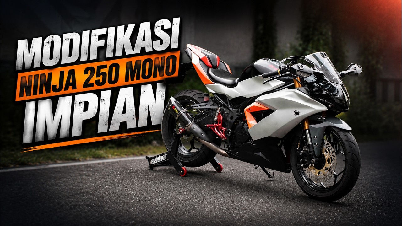 BEGINI SEHARUSNYA! Kawasaki Ninja 250 Mono! - Modifikasi Kawasaki Ninja 250 Mono, Part 1