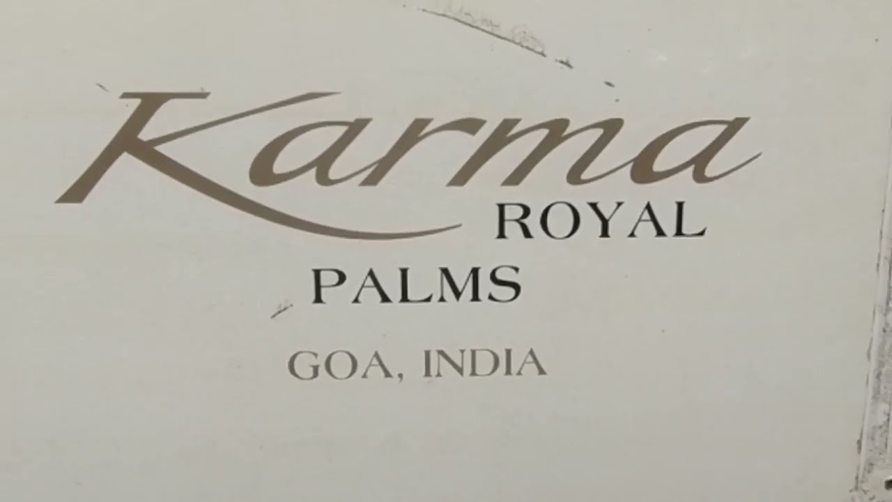 Goa #karma #royal palm resort #south goa