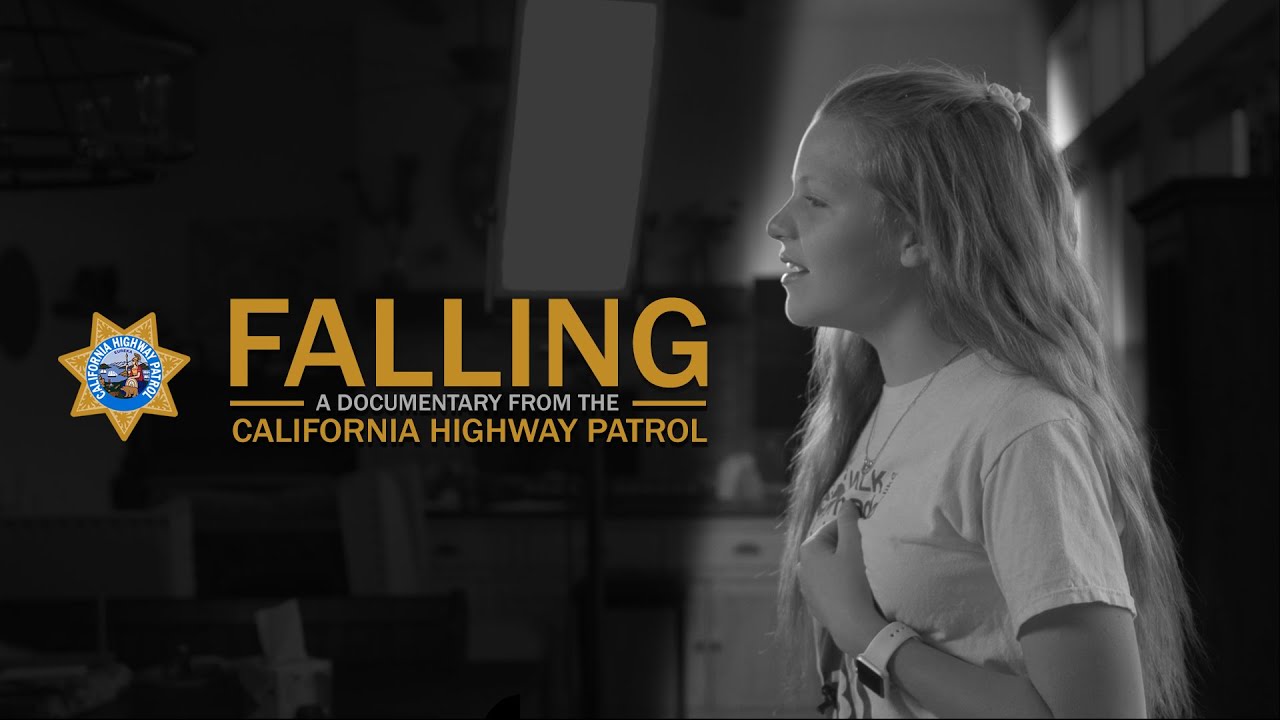 Falling - A documentary from the California Highway Patrol