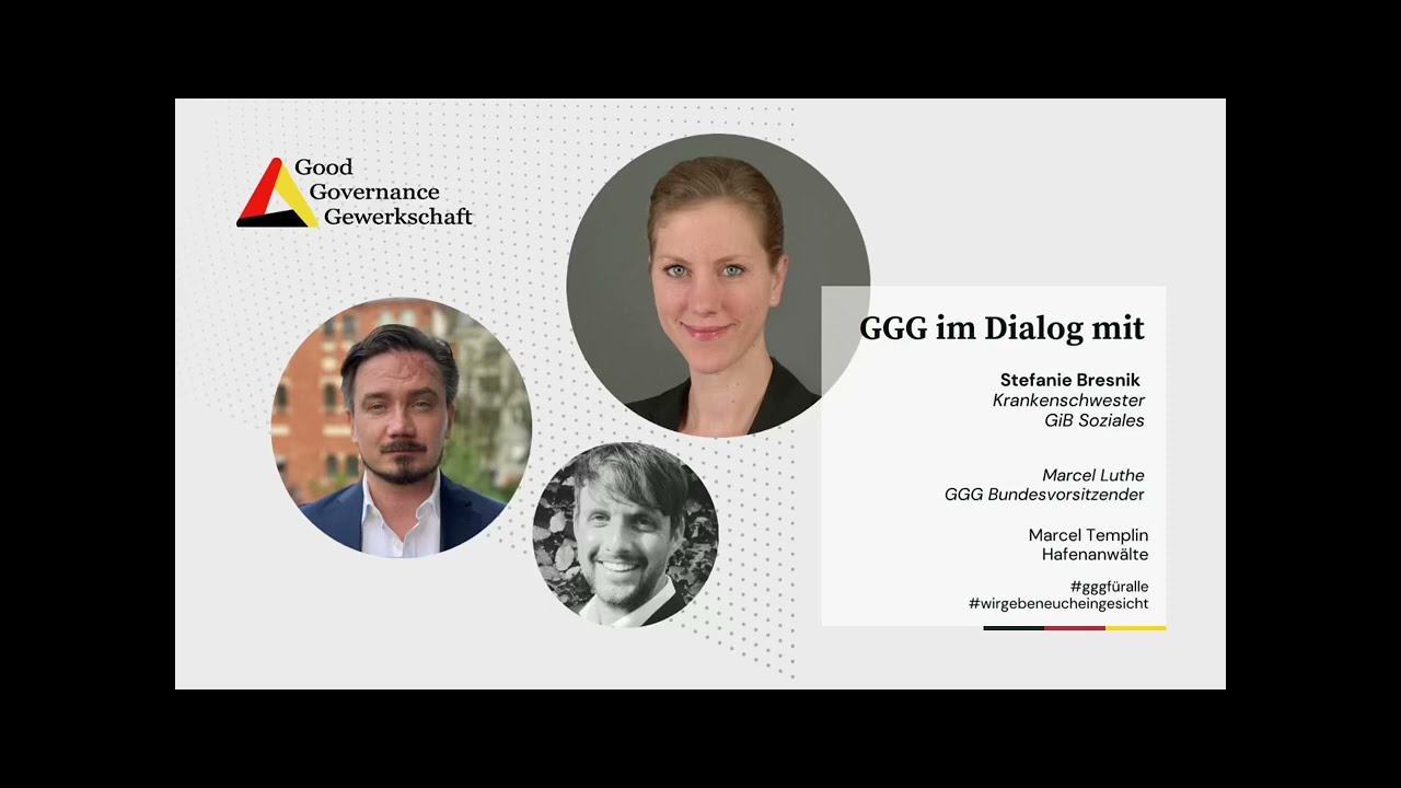GGG - Gewerkschaft Good Governance im Dialog