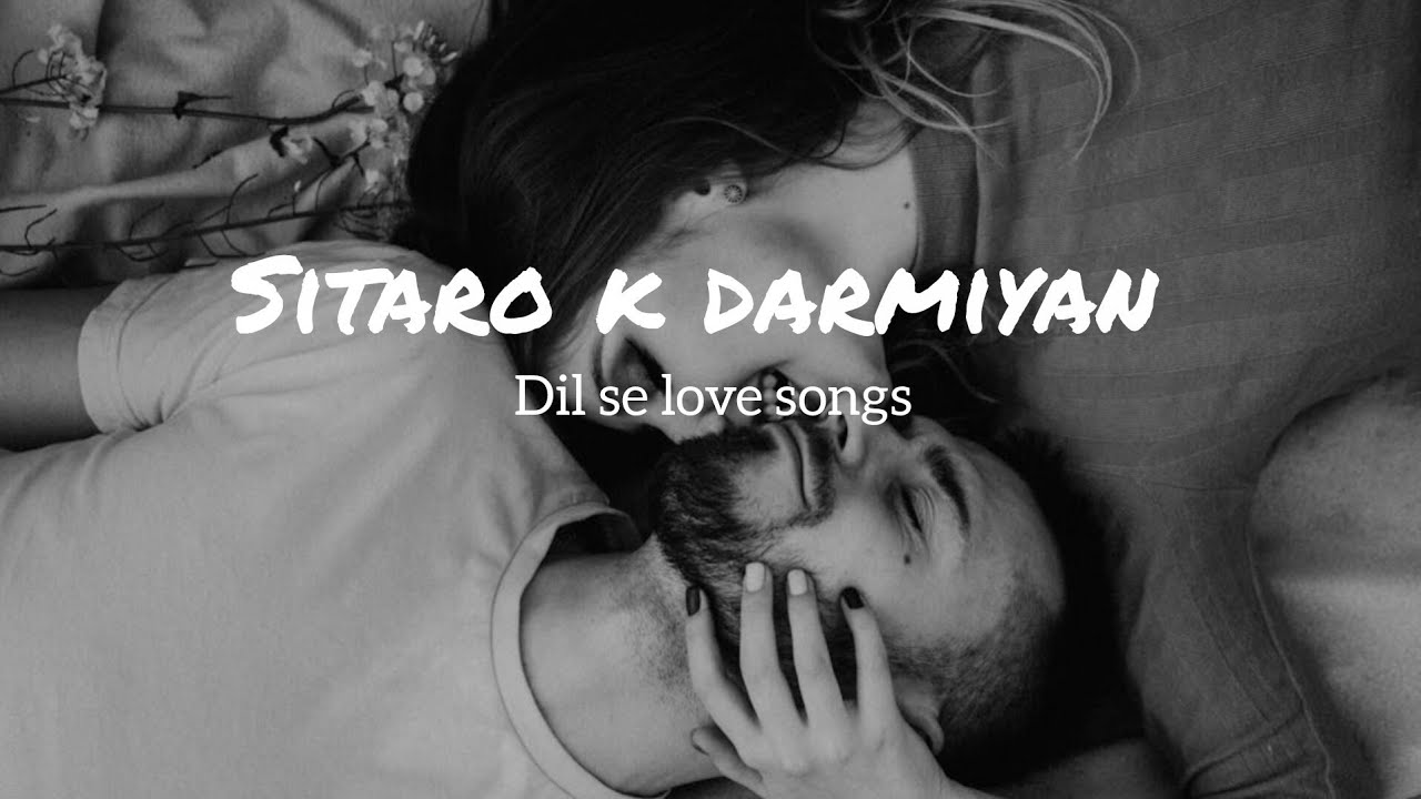 Sitaro Ke Darmiyan | Heart Touching Romantic Song | New Hindi Love Songs 2026