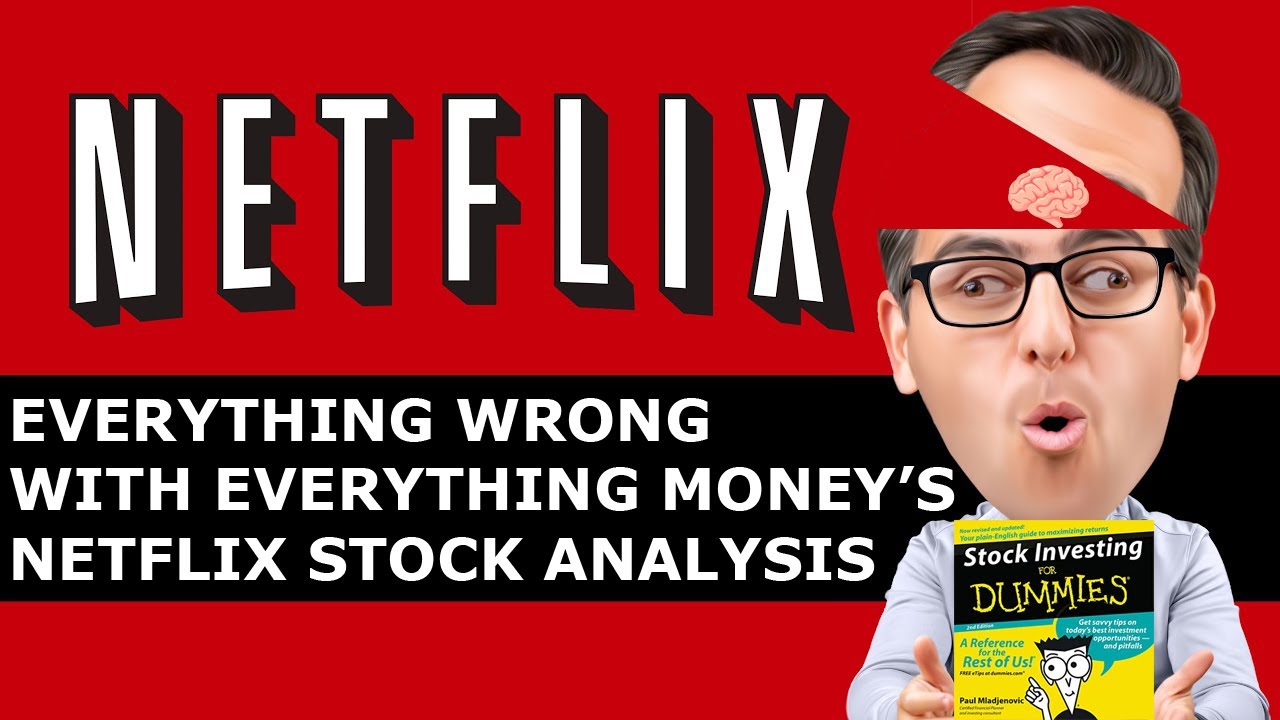 Everything Wrong With Everything Moneys Netflix Stock Analysis - How to Fundamentally Value $NFLX