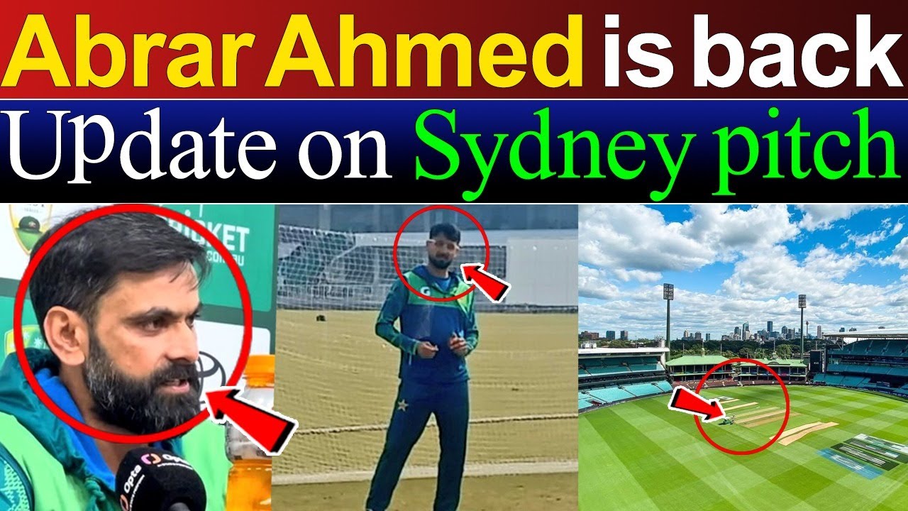 🚨 BREAKING NEWS: Abrar Ahmed is back | Update on Sydney pitch | Pakistan Australia | Test Series