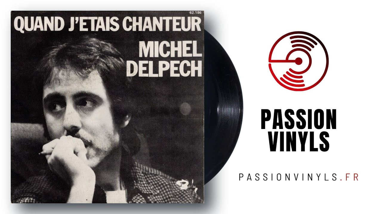 Michel Delpech - 1975 - Quand J'étais Chanteur - (Vinyl 45 Tours)