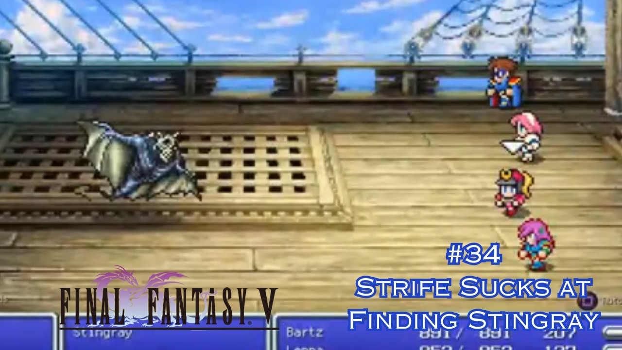 Final Fantasy V #34: Strife Sucks at Finding Stingray