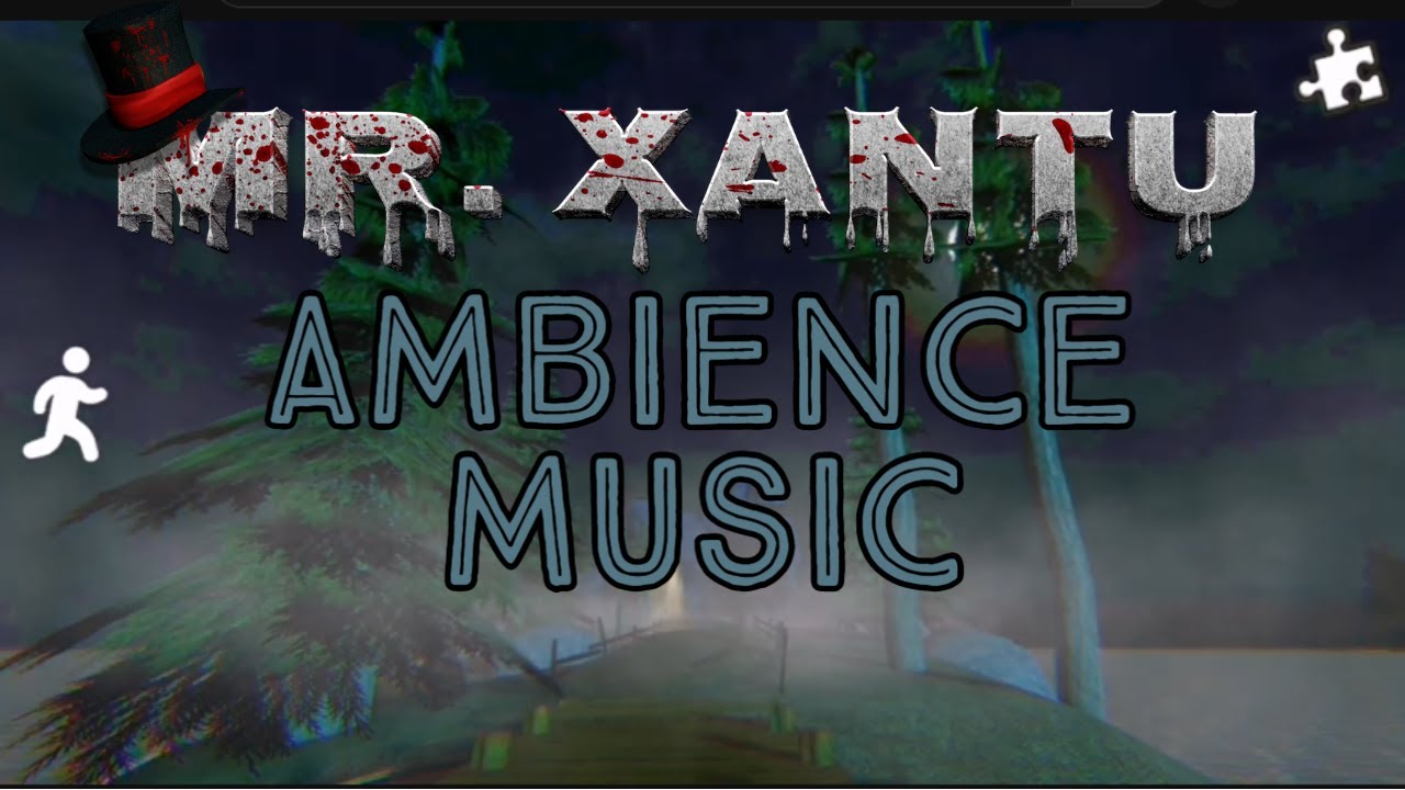 Mr Xantu Ambience music
