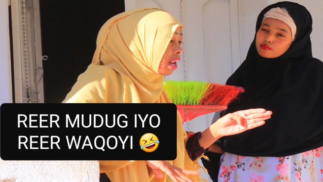 RUWAAYAD REER MUDUG IYO REER WAQOYI MAXAA KALAQAB SADAY🤣🤣 ....