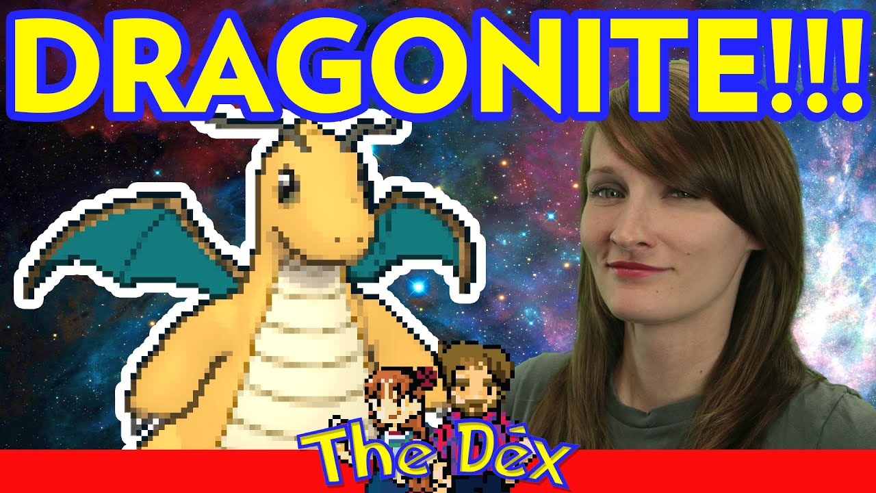 The Original Dragon! DRAGONITE! - The Dex! Episode 121!