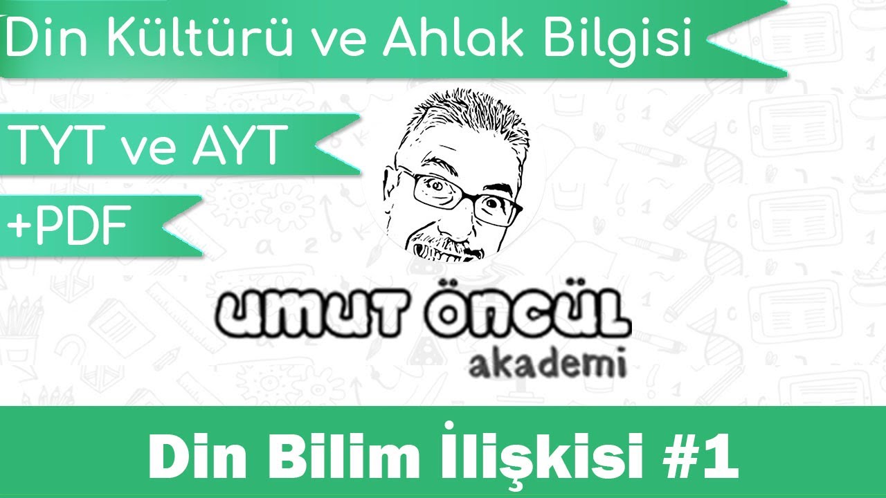 Din Kültürü ve Ahlak Bilgisi | 12.Sınıf | İslam ve Bilim | Din Bilim İlişkisi #1 | +PDF