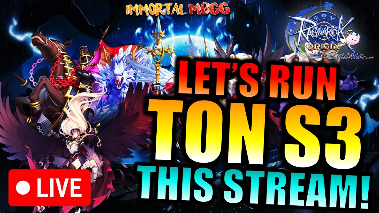 DAY 1 TON S3 RUNS!! LET'S GO!! - RAGNAROK ORIGIN CLASSIC