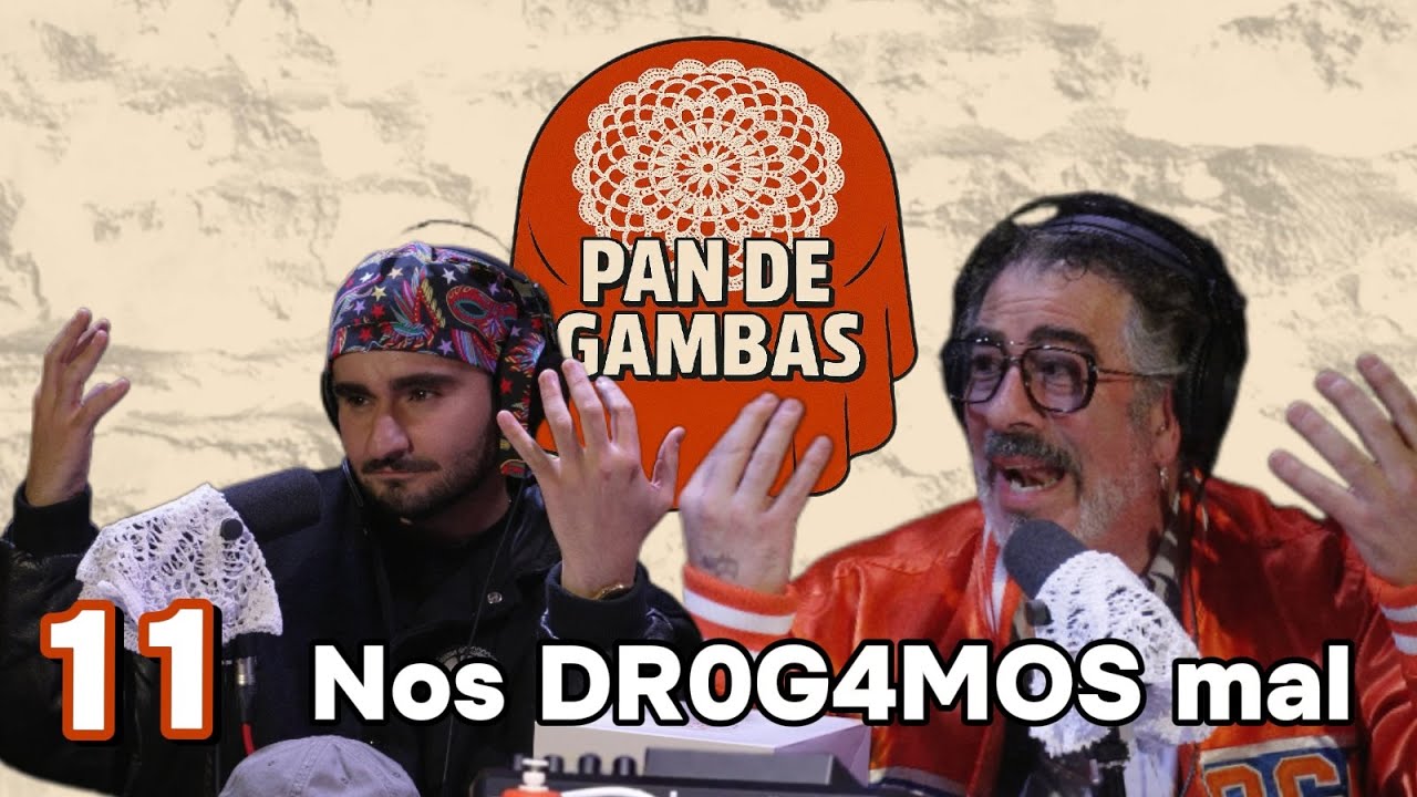 PAN DE GAMBAS - T2 - EP11 - Nos DR0G4MOS mal